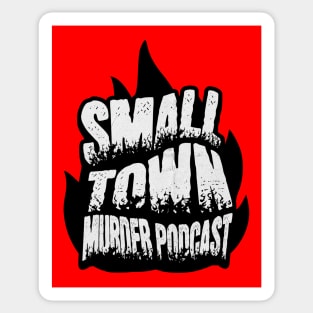 Small Town Murder Podcast Merch Tee - Sleek Style for True Crime Enthusiasts Sticker